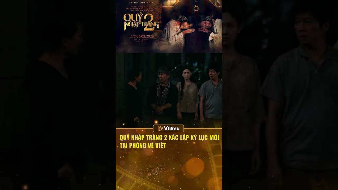 Quỷ Nhập Tràng 2 xác lập kỷ lục mới tại phòng vé Việt poster