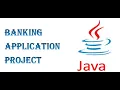 Bank Application Project in JAVA for Beginners part-2