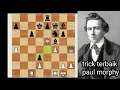 Download Lagu trik terbaik skakmat paul morphy. putih melangkah berakir skakmat indah