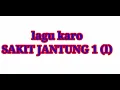 Download Lagu lagu karo-sakit jantung 1| Netty Vera bangun