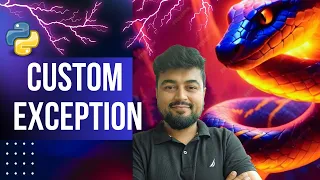 Python Tutorial for Beginners Creating Custom Exceptions Hindi