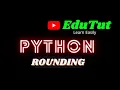Rounding Python Programming Language EduTut Learn Easily in Tamil