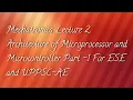 Mechatronics Lecture 2 Architecture of Microprocessor and Microcontroller Part - 1 For ESE and UPPSC