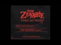 Rob Zombie - Feel So Numb (Single Version)