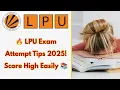 Boost Your Marks in LPU Exams Smart Attempt Strategy