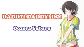 Download [Oozora Subaru] - DADDY! DADDY! DO! / Suzuki Masayuki, Suzuki Airi MP3