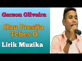 Download Lagu Hau Presija Tebes O || Gerson Oliveira ( Lirik Muzika ) #tetun #lirikmusik