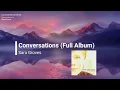 Conversations Full Album Sara Groves with Lyrics