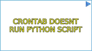 Ubuntu Crontab doesnt run python script