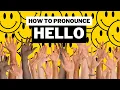 Download Lagu How to pronounce HELLO
