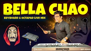 Bella Chao | Octapad & Keyboard Live Mix | Janny Dholi