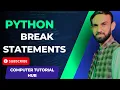 Break Statement in python language Urdu and hindi