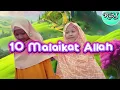 Download Lagu Lagu Anak Islami 10 MALAIKAT ALLAH Runa \u0026 Syakira #runasyakira #malaikat #laguanakislami