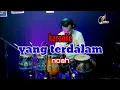 Download Lagu KARAOKE YANG TERDALAM - NOAH (KOPLO VERSION)
