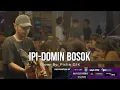 Download Lagu IPI-Domin Bosok(Cover By: Piche Kota)