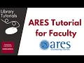 ARES Webinar for Fordham GSS Faculty Course Reserves Tutorial Fordham University Libraries