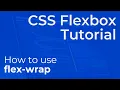 CSS Flex Wrap flex-wrap Explained - Beginner Flexbox Tutorial