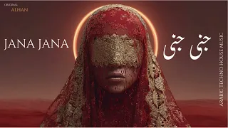 Jana Jana جنى جنى Arabic Sufi Techno House Mix 
