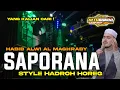 Download Lagu SAPORANA - HABIB ALWI | CEK SOUND HADROH FULL BASS VIRAL TIKTOK TERBARU YANG KALIAN CARI !!!