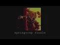springtrap finale - groundbreaking (slowed + reverb)