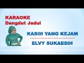 Download Lagu KASIH YANG KEJAM-KARAOKE-Karya Cipta: ELVY SUKAESIH