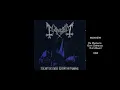 Mayhem - De Mysteriis Dom Sathanas 1994 (Full Album)