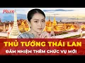Download Lagu Thủ tướng Thái Lan phát biểu sau khi nội các mới chính thức được bổ nhiệm | Thời sự quốc tế