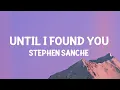 Stephen Sanchez - Until I Found You (Piano Version) (Lyrics) [1 Hour Version]