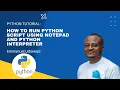How To Run A Python Script With Notepad Python for beginners