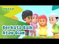 Download Lagu NUSSA : BERKATA BAIK ATAU DIAM