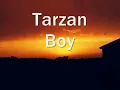 Tarzan Boy by Baltimora LYRICS (HQ) (Extended Version)