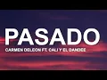 Download Lagu Carmen DeLeon, Cali Y El Dandee - Pasado (Letra/Lyrics)