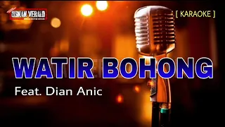 Download Watir Bohong | Karaoke No Vocal Cowok _ Feat. Dian Anic [Original  Music] MP3