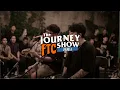 Lagu THE JOURNEY FTC SHOW \