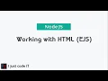 NodeJS - Working with HTML EJS Part 3