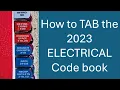 How to TAB the 2023 Electrical Code Book Ultimate Guide Page by Page