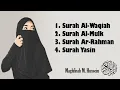 Download Lagu Surah Al-Waqiah, Al-Mulk, Ar-Rahman dan Yasin Merdu Wanita