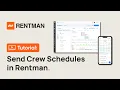 Rentman Tutorial How to Send Crew Schedules
