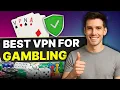 Best VPN for Gambling Unlock Global Poker and Casino Platforms Safely