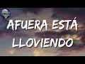 ♬ Julión Álvarez - Afuera Está Lloviendo (Letras\Lyrics)
