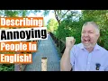 Download Lagu How to Talk about Annoying People in English