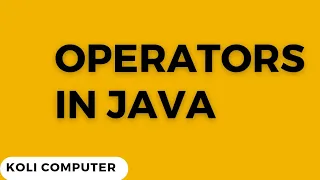 Operators in JAVA Koli Computer