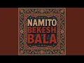 Download Lagu Bekesh Bala (Extended Mix)