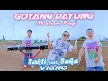 Download Lagu DJ GOYANG DAYUNG X MALAM PAGI | R. SakaSakti VIANO Remix (Official M/V)