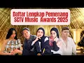 Download Lagu DAFTAR LENGKAP PEMENANG SCTV MUSIC AWARDS 2025