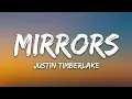 Download Lagu Justin Timberlake - Mirrors (With Lyrics)