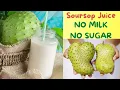 Jamaican Soursop Juice no milk no sugar Prevent Cancer
