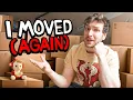 I Had to Move (Again)