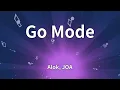 Alok, JOA - Go Mode (Lyrics)