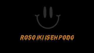 Download ROSO IKI ISEH PODO COVER LIRIK SELOW – EMPAT LIMA OFFICIAL FT.DESTYA EKA MP3